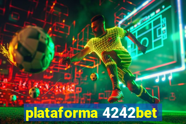 plataforma 4242bet